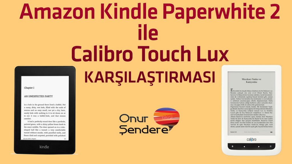 Amazon Kindle Paperwhite 2 ile Calibro Touch Lux Karşılaştırması