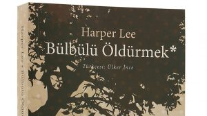 Okudum: Bülbülü Öldürmek – Harper Lee